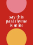 This Pararhyme Is Mine