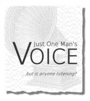 Just One Man's VOICE