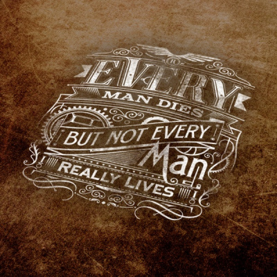Every man dies